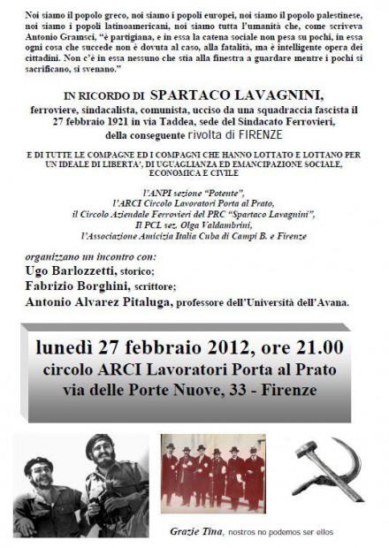 IN RICORDO DI  SPARTACO LAVAGNINI luned? 27 febbraio 2012 - Ass. Amicizia Italia Cuba FI