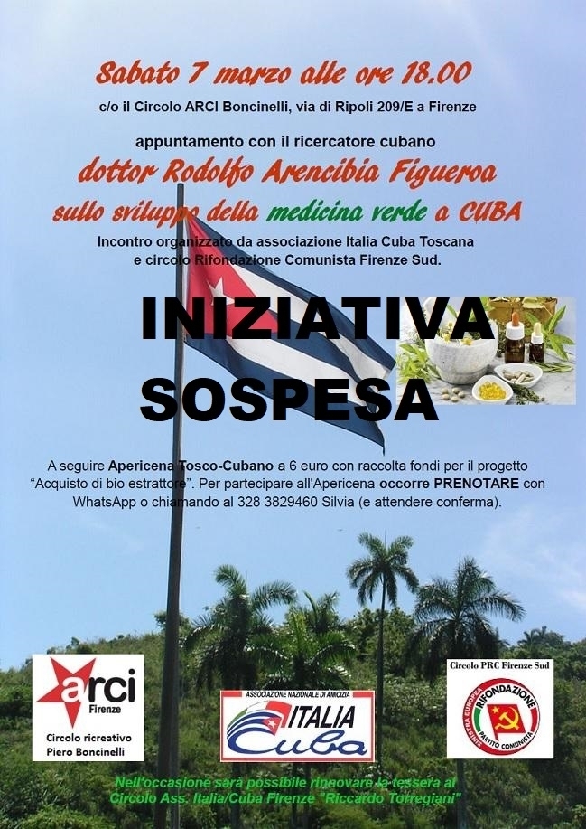 INIZIATIVA SOSPESA - Incontro con dottor Rodolfo Arencibia - Sabato 7 marzo - Ass. Amicizia Italia Cuba FI