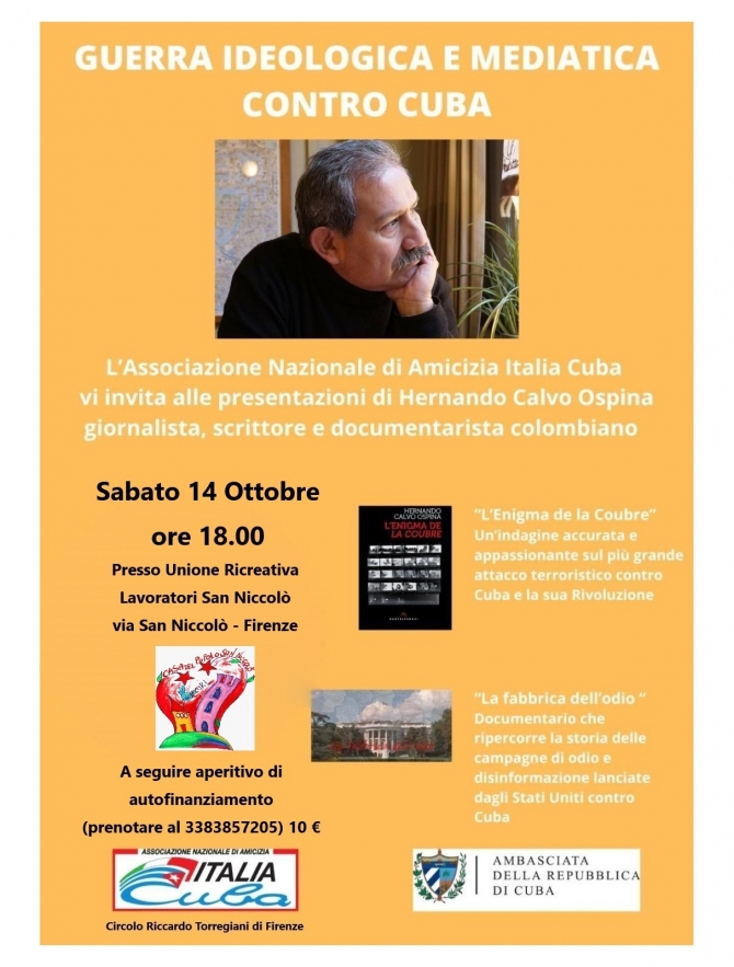 14 ottobre - Hernando Calvo Ospina a Firenze - Ass. Amicizia Italia Cuba FI