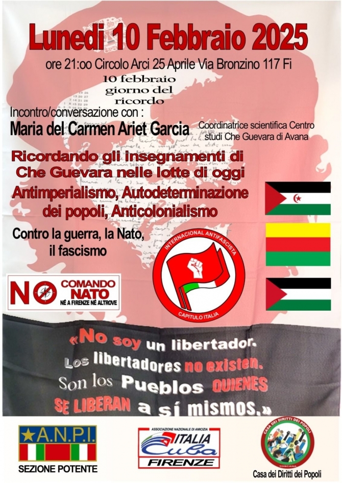 Ricordando gli insegnamenti del Che - lunedì 10 febbraio circolo 25 aprile - Ass. Amicizia Italia Cuba FI