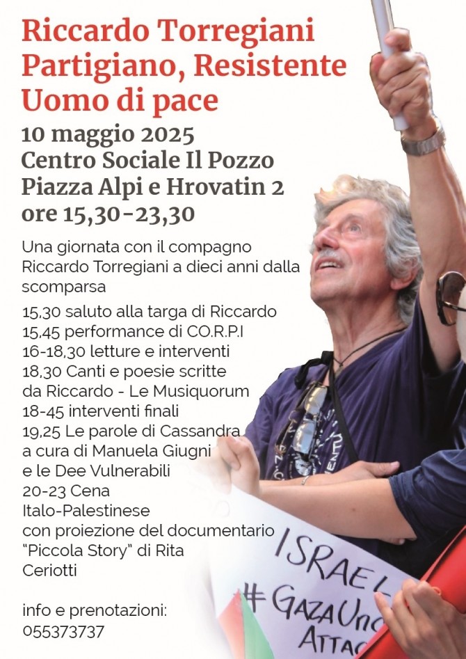 Riccardo Torregiani, Partigiano, Resistente, Uomo di pace - 10 maggio Le Piagge - Ass. Amicizia Italia Cuba FI