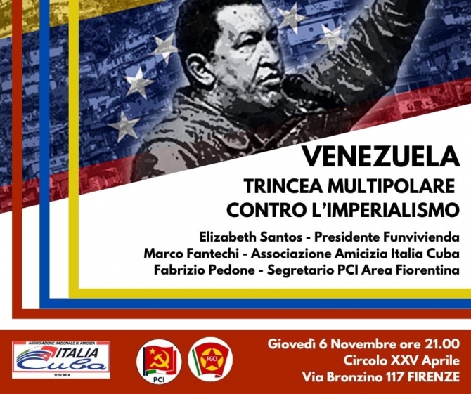 Venezuela–Trincea multipolare contro l’imperialismo 6 novembre circolo 25 Aprile - Ass. Amicizia Italia Cuba FI